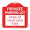Signmission Designer Series Sign-Private Parking Lot, Red & White Aluminum Sign, 18" x 18", RW-1818-23266 A-DES-RW-1818-23266 - alternate 1